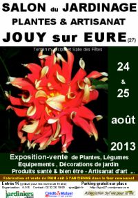 Salon du jardinage. Du 24 au 25 août 2013 à Jouy sur Eure. Eure. 